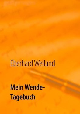 Mein Wende-Tagebuch