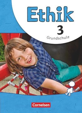 Ethik 3. Schuljahr. Schülerbuch Grundschule