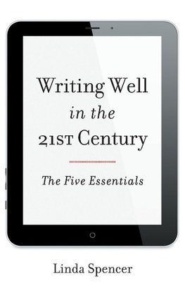 Writing Well in the 21st Century