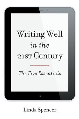 Writing Well in the 21st Century