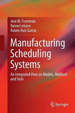 Manufacturing Scheduling Systems