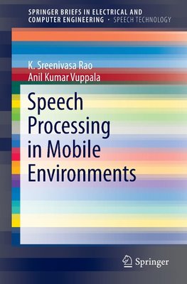 Speech Processing in Mobile Environments