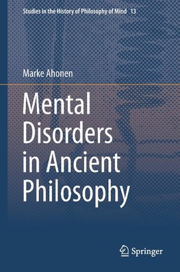 Mental Disorders in Ancient Philosophy