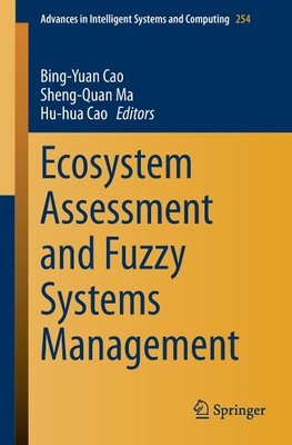 Ecosystem Assessment and Fuzzy Systems Management