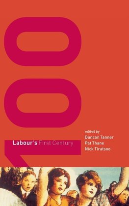 Labour's First Century