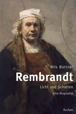 Rembrandt. Licht und Schatten