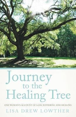 Journey to the Healing Tree