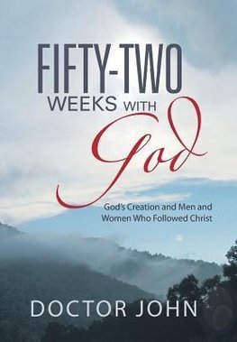 Fifty-Two Weeks with God