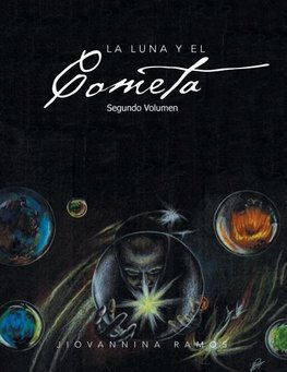 Ramos, J: Luna y El Cometa