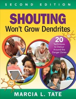 Tate, M: Shouting Won't Grow Dendrites