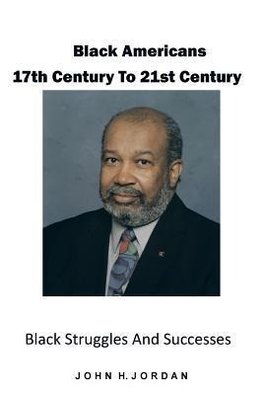 Black Americans 17th Century to 21st Century