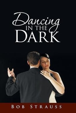 Dancing in the Dark