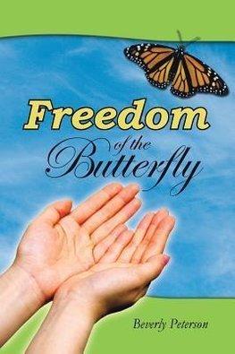 Freedom of the Butterfly