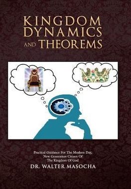 Kingdom Dynamics and Theorems