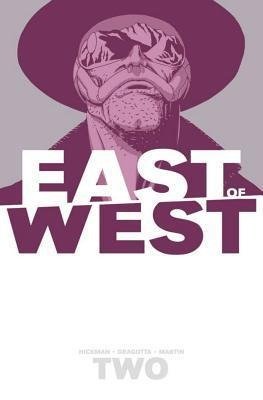 East of West Volume 2: We Are All One