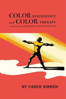 COLOR PSYCHOLOGY & COLOR THERA