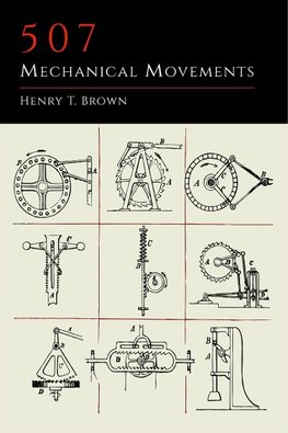 507 MECHANICAL MOVEMENTS