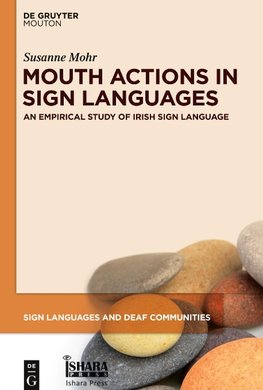 Mouth Actions in Sign Languages