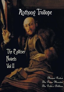 The Palliser Novels, Volume Two, Including