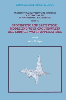 Stochastic and Statistical Methods in Hydrology and Environmental Engineering