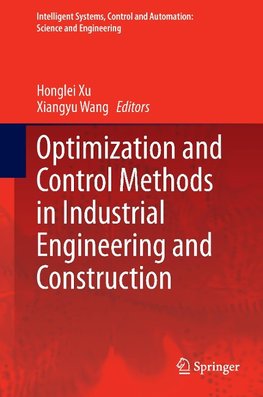 Optimization and Control Methods in Industrial Engineering and Construction