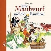 Der Maulwurf und die Haustiere