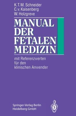 Manual der fetalen Medizin