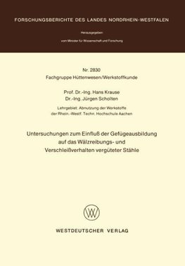 Untersuchungen zum Einfluß der Gefügeausbildung auf das Wälzreibungs- und Verschleißverhalten vergüteter Stähle