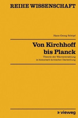 Von Kirchhoff bis Planck