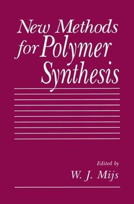 New Methods for Polymer Synthesis