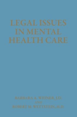 Legal Issues in Mental Health Care