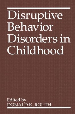 Disruptive Behavior Disorders in Childhood