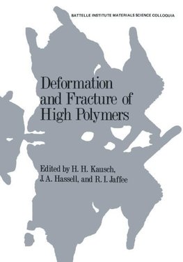 Deformation and Fracture of High Polymers