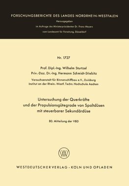 Untersuchung der Querkräfte und der Propulsionsgütegrade von Spaltdüsen mit steuerbarer Sekundärdüse