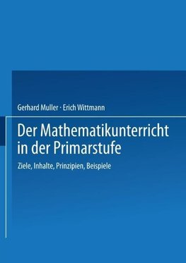 Der Mathematikunterricht in der Primarstufe