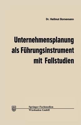 Unternehmensplanung als Führungsinstrument