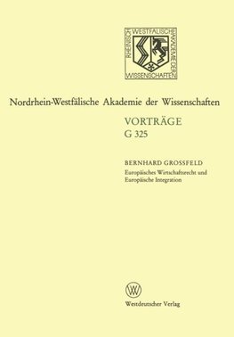 Europäisches Wirtschaftsrecht und Europäische Integration