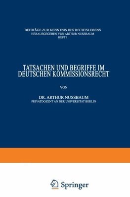 Tatsachen und Begriffe im Deutschen Kommissionsrecht