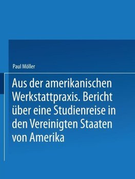 Aus der amerikanischen Werkstattpraxis