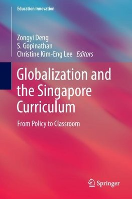 Globalization and the Singapore Curriculum