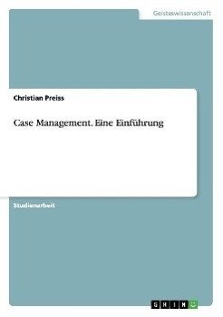 Case Management. Eine Einführung