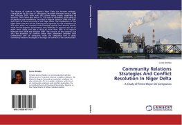 Community Relations Strategies And Conflict Resolution In Niger Delta