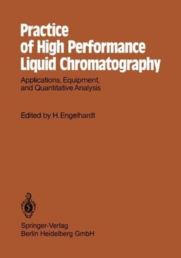 Practice of High Performance Liquid Chromatography