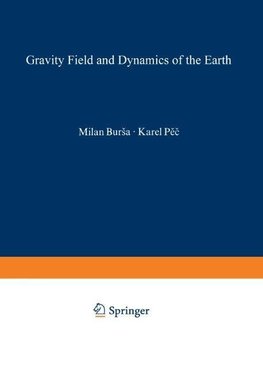 Gravity Field and Dynamics of the Earth