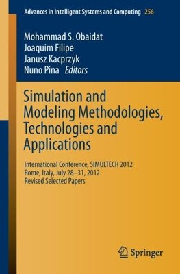 Simulation and Modeling Methodologies, Technologies and Applications