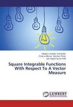 Square Integrable Functions With Respect To A Vector Measure