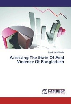 Assessing The State Of Acid Violence Of Bangladesh