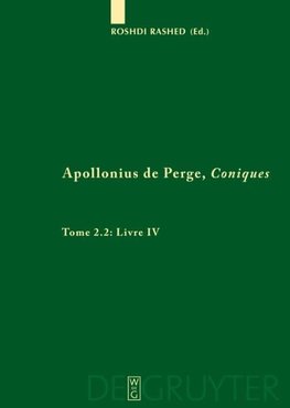 Livre IV. Commentaire historique et mathématique, édition et traduction du texte arabe