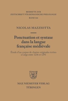 Ponctuation et syntaxe dans la langue française médiévale