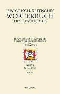 Historisch-kritisches Wörterbuch des Feminismus 3